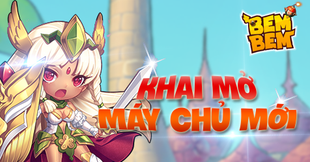 Bem Bem GO - Khai mở máy chủ mới S3: Găng Grimm